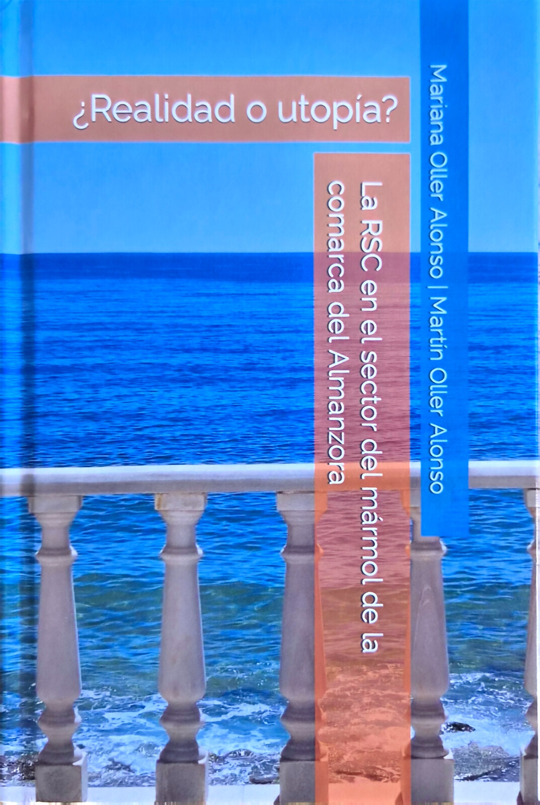 Portada de La RSC en el sector del mármol de la comarca del Almanzora. ¿Realidad o utopía?
