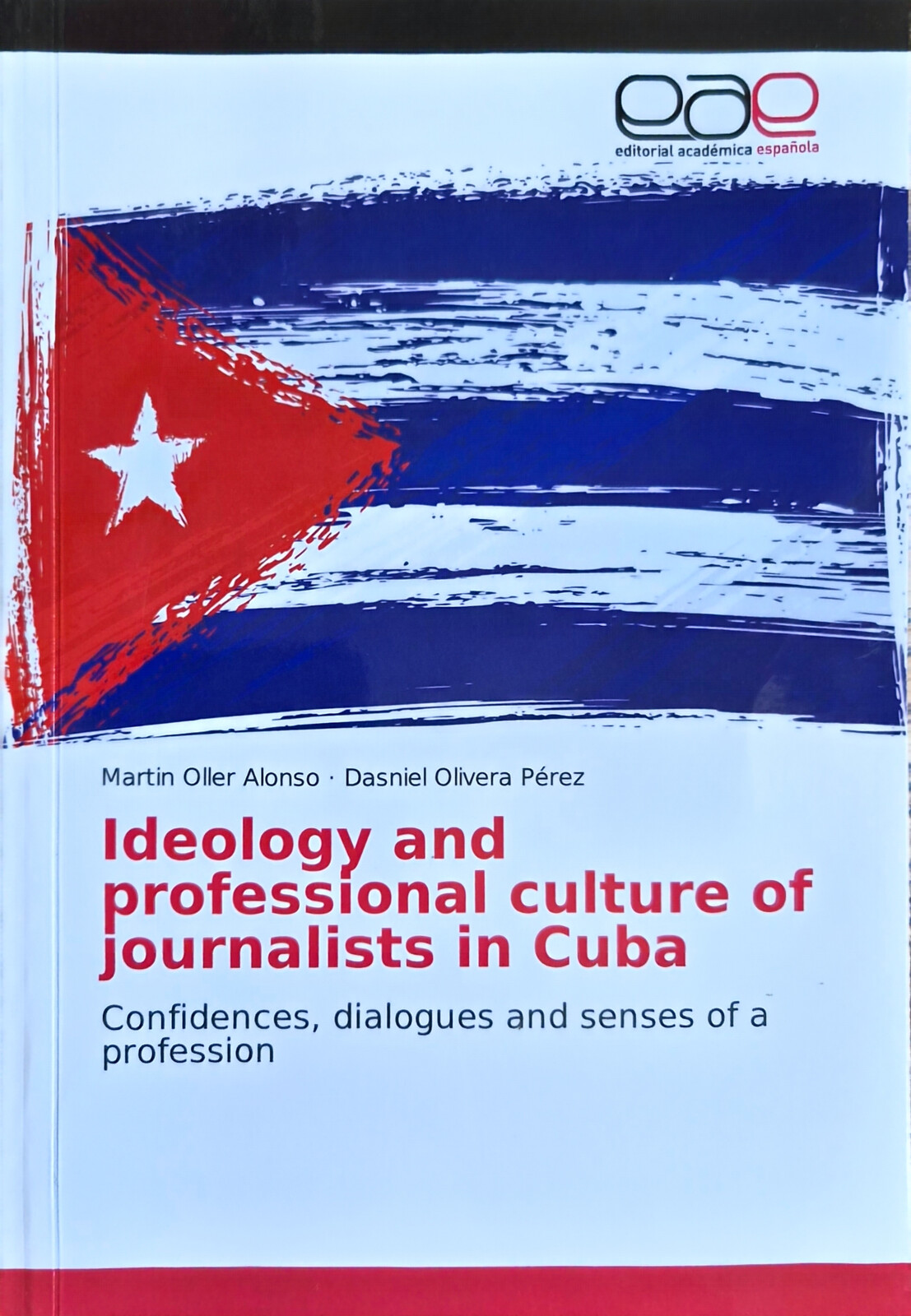 Portada de Ideology and Professional Culture of Journalists in Cuba