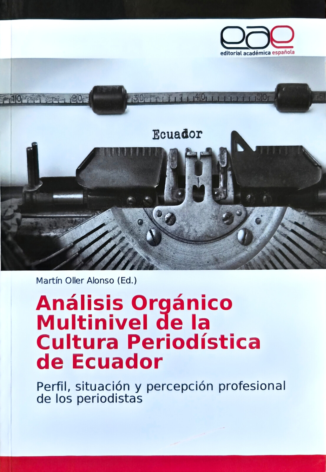 Portada de Análisis orgánico multinivel de la cultura periodística de Ecuador
